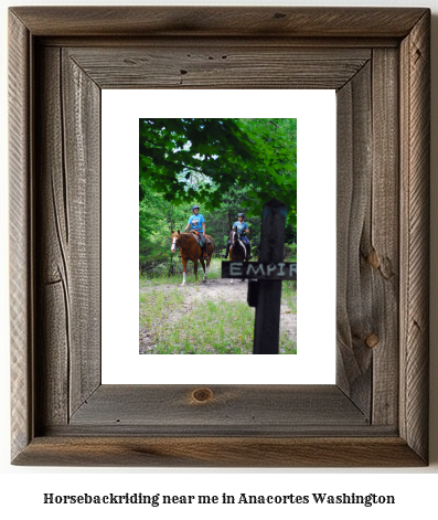 horseback riding near me in Anacortes, Washington